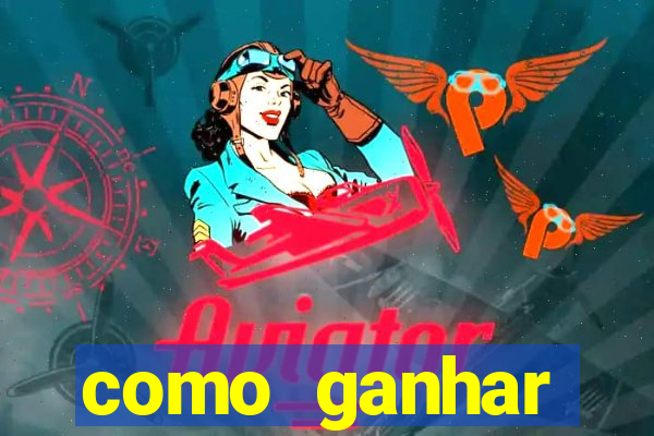 como ganhar dinheiro jogando gratis